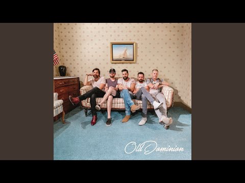 Dancing Forever - Old Dominion