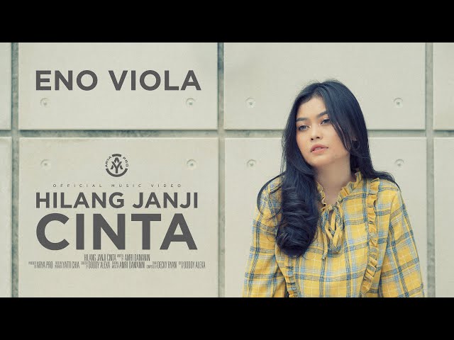 Eno Viola - Hilang Janji Cinta (Official Music Video) class=