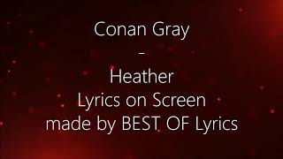 Conan Gray - Heather (Lyrics)