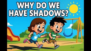 The Science Behind Shadows 🌞 | AI Animated Learning for Kids (Ep.5)
