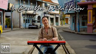 In Case You Didn't Know - Brett Young (Dave Moffatt cover)