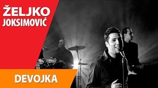 Video-Miniaturansicht von „ZELJKO JOKSIMOVIC - DEVOJKA (Sa polja zelenih)“