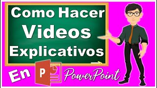 COMO HACER UN VIDEO EXPLICATIVO EN POWER POINT💥 COMO CREAR UN VIDEO ANIMADO GRATIS✅FÁCIL Y RÁPIDO🚀