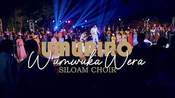 UMURIRO W'UMWUKA WERA - SILOAM CHOIR