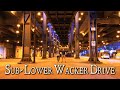 Whats underneath chicago exploring lower lower wacker drive