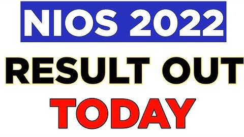 Nios result 2022 october|nios result|nios october exam result date 2022|nios exam result|#niosresult