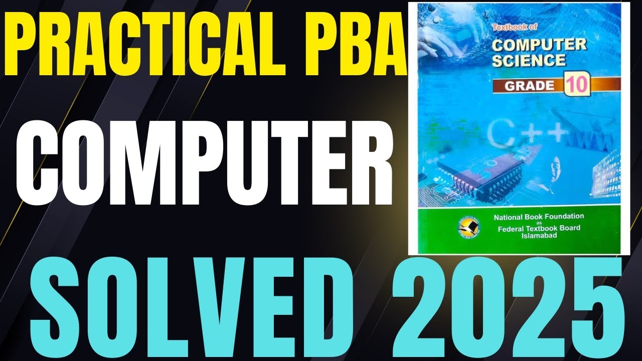 Pba Set Computer PBA COMPUTER SOLUTION 2025 | PBA 10th Computer Federal Board Complete ...