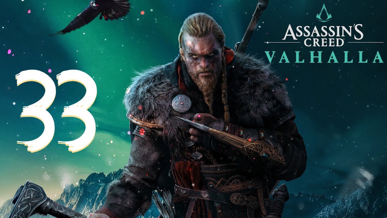Assassin's Creed Valhalla Gameplay Walkthrough Lets Play Part 33: Raising Iron(Full Game)