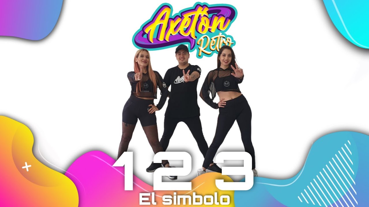 1 2 3 / El simbolo / Coreografía #Axeton / #AxetonRetro