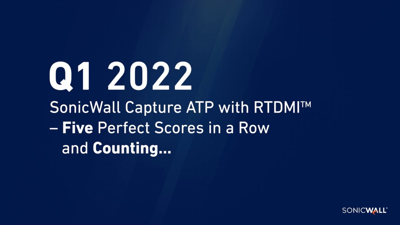 SonicWall Capture ATP Earns Five Perfect ICSA Testing Scores in a Row!