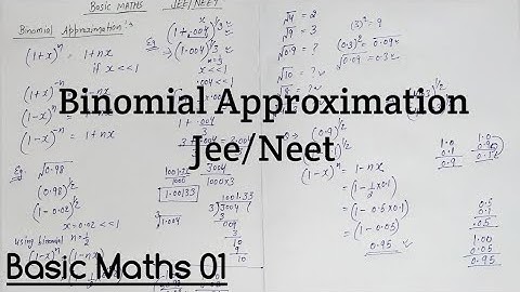 Binomial approximation | Basic Maths 01 | JEE | NEET | Physics