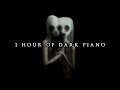 1 Hour of Dark Piano | Dark Piano for Dark Writing II