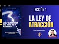 La Ley de Atracción en el Mundo del Pensamiento - Cap.1