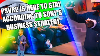 PSVR2 Is Here to Stay - Sony's Strategy Reveals | State of Play - PSVR2 Leaks & More