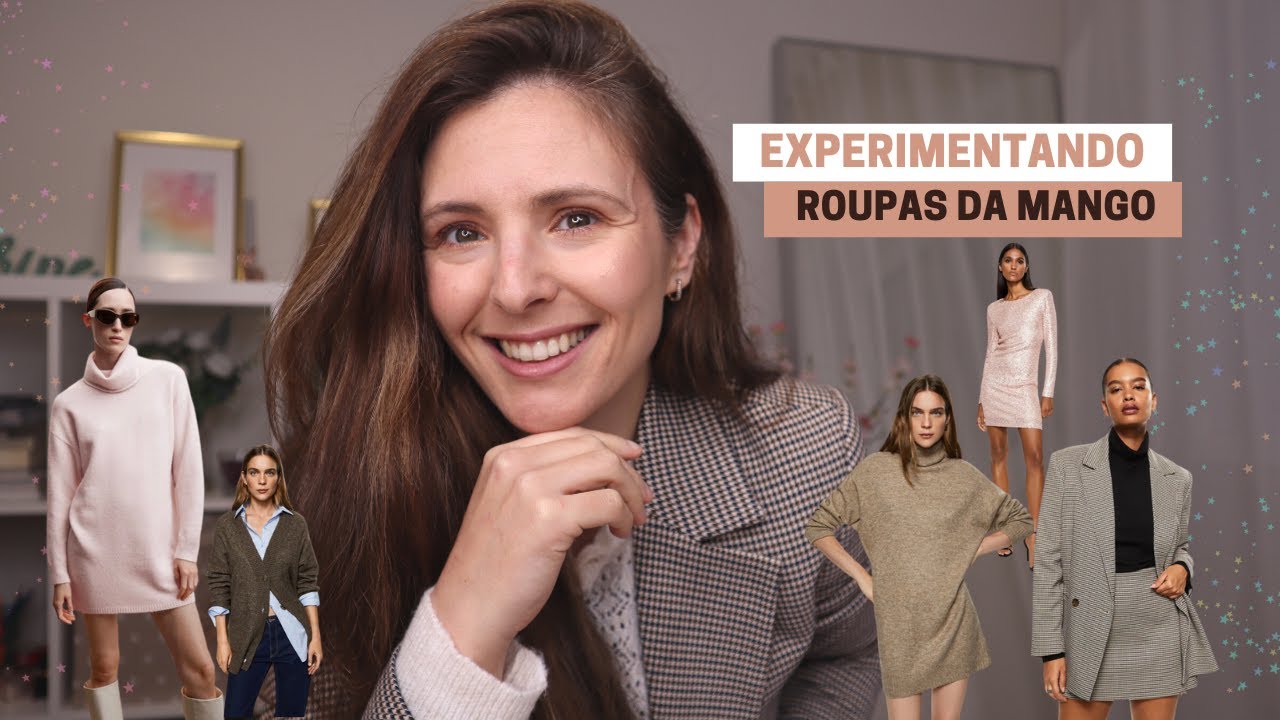 EXPERIMENTANDO LOOKS DA MANGO YouTube