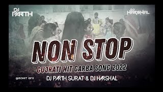 Garba NonStop Garba remix 2022// Gujarati Hit Song // Bewafa Garba // Mix By Dj Parth Surat
