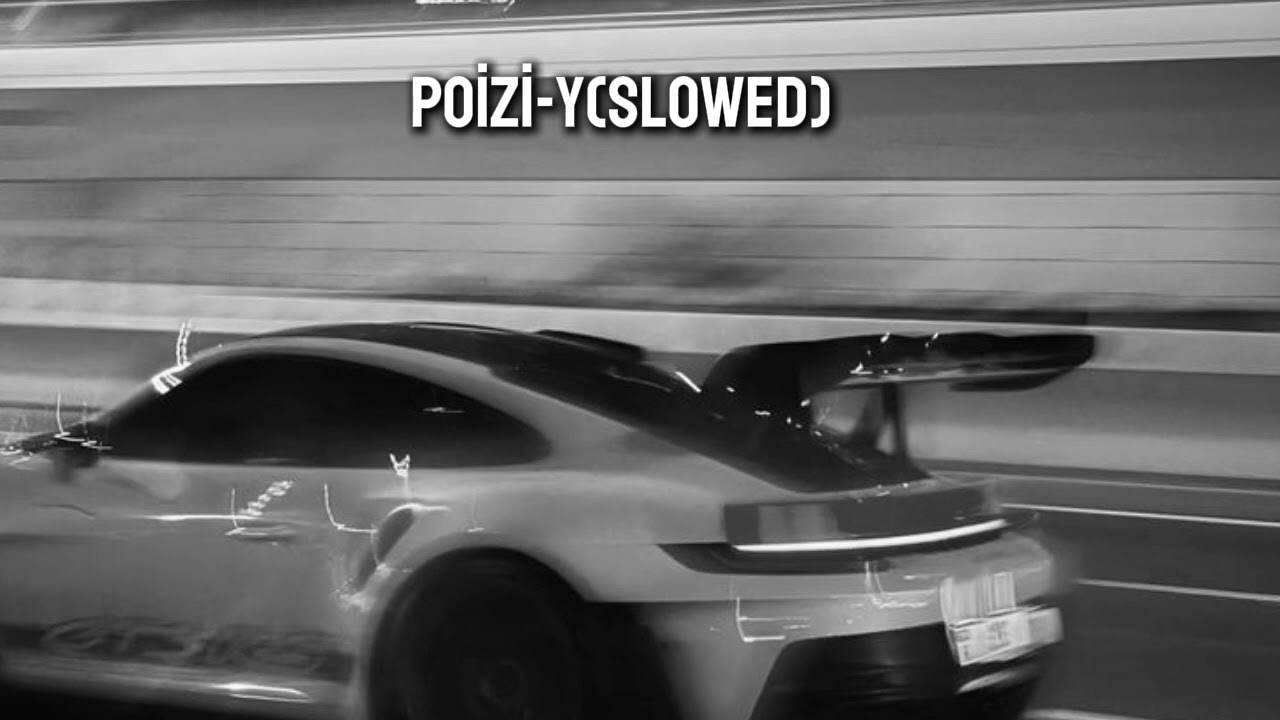 POİZİ-Y (SLOWED)