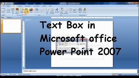 How to Insert Text Box in Powerpoint in Microsoft Powerpoint 2007