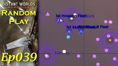 Distant Worlds Shadows - Random Play - Lemeresh - Ep039