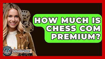 How Much Is Chess Com Premium? - The Board Game Xpert