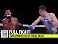 FULL FIGHT | Israil Madrimov vs. Frank Rojas