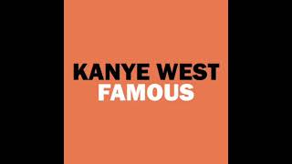 Kanye West- Famous ( 2016) audio with lyrics