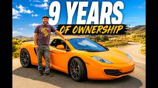 I Owned a McLaren MP4-12C for 9 Years... Here's the Truth