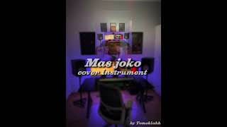 MAS JOKO COVER INSTRUMENT BY TOMEKLAHH
