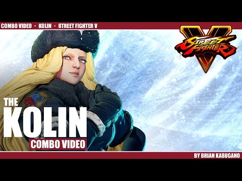 Street Fighter V: The Kolin Combo Video