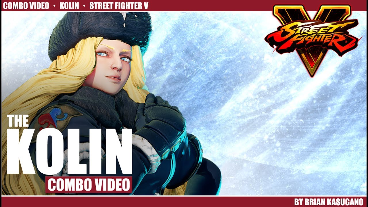 Street Fighter V: The Kolin Combo Video