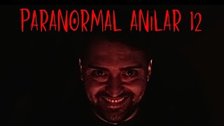 TAKİPÇİLERİMDEN GELEN PARANORMAL ANILAR 12