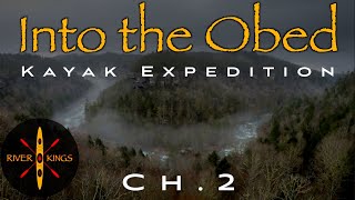 Kayak Camping - Obed River   Pt 2