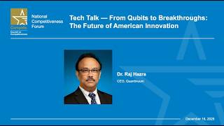 Tech Talk – From Qubits to Break Throughs: The Future of American Innovation