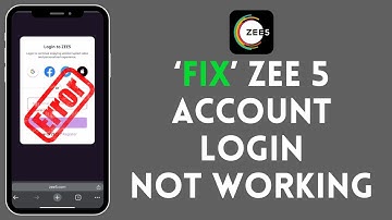 How to Fix Zee 5 Account Login Not Working 2024?
