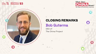 NEXTChina '23 - CEO Bob Guterma Closing Remarks