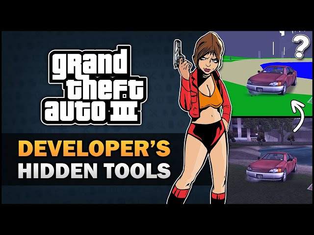 GTA 3 - Hidden Developer Tools - Feat. Badger Goodger class=