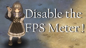 [Tree of Savior] Disable the FPS Meter !
