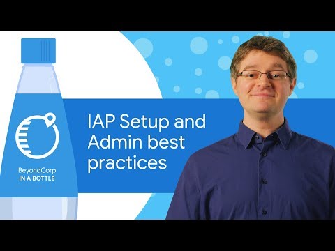 IAP Setup and Admin best practices