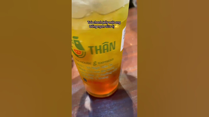 Trà sữa Thân - tp Buôn Mê Thuột - 4 chi nhánh