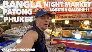 Lobsters Galore! Bangla Night Market, Patong Beach, Phuket, Thailand 🇹🇭