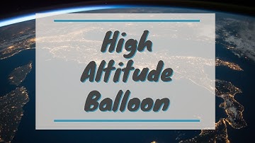 High Altitude Balloon | Raspberry Pi 3 B+ | Project Idea