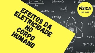 Efeitos Biológicos Da Eletricidade No Corpo Humano Físicabiologia - 3O Ano