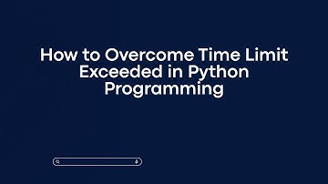How to Overcome Time Limit Exceeded in Python Programming