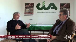 L'Inviato Speciale: La salvezza della Calabria? L'agricoltura (10-12-2014)