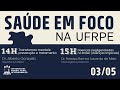 Webinário UFRPE: SAÚDE EM FOCO. Edição 2024