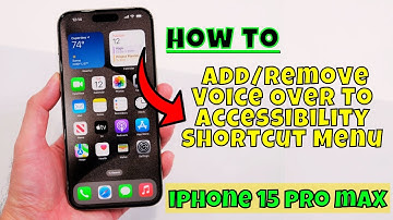 How to Add/Remove Voice Over To Accessibility Shortcut Menu iPhone 15 Pro Max