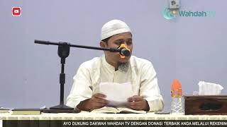 TSALASUNA MAJELISAN FII ATTADABBUR BAG. 20 | USTADZ NIRWAN IDRIS, LC., M.H.I