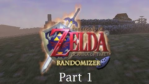 Zelda OOT Randomizer Part 1