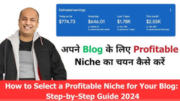 How to Select a Profitable Niche for Your Blog: Step-by-Step Guide 2024