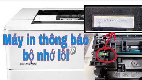 Máy in hp m130 báo lỗi supply memory error